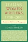 Image for Italian women writers, 1800-2000: boundaries, borders, and transgression