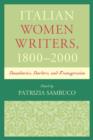 Image for Italian women writers, 1800-2000  : boundaries, borders, and transgression