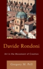 Image for Davide Rondoni : Art in the Movement of Creation