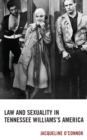 Image for Law and sexuality in Tennessee Williams&#39;s America