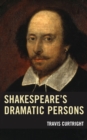 Image for Shakespeare&#39;s Dramatic Persons