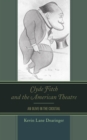 Image for Clyde Fitch and the American Theatre