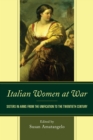 Image for Italian women at war  : sisters in arms from the unification to the twentieth century