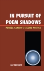 Image for In pursuit of poem shadows: Pureza Canelo&#39;s second poetics