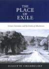 Image for The Place of Exile : Leisure Literature and the Limits of Absolutism