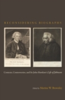 Image for Reconsidering biography: contexts, controversies, and Sir John Hawkins&#39;s Life of Johnson