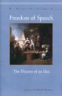 Image for Freedom of Speech : The History of an Idea
