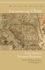 Image for Encountering China : Early Modern European Responses