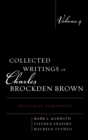Image for Collected Writings of Charles Brockden Brown: Political Pamphlets