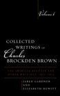 Image for Collected writings of Charles Brockden BrownVolume 6,: The American register and other writings, 1807-1810