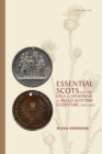 Image for Essential Scots and the idea of unionism in Anglo-Scottish literature, 1603-1832