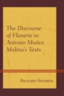 Image for The discourse of Flanerie in Antonio Munoz Molina&#39;s texts