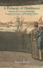 Image for A pedagogy of observation: nineteenth-century panoramas, German literature, and reading culture