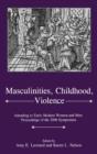 Image for Masculinities, Violence, Childhood