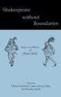 Image for Shakespeare without Boundaries : Essays in Honor of Dieter Mehl