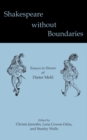 Image for Shakespeare without boundaries: essays in honor of Dieter Mehl