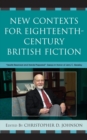 Image for New Contexts for Eighteenth-Century British Fiction