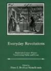 Image for Everyday revolutions  : eighteenth-century women transforming public and private