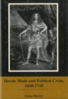 Image for Heroic Mode and Political Crisis, 1660-1745