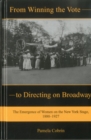 Image for From Winning the Vote to Directing on Broadway