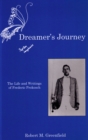 Image for Dreamer&#39;s Journey : The Life and Writings of Frederic Prokosch