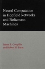 Image for Neural Computation in Hopfield Networks and Boltzmann Machines