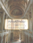 Image for Piety and Politics : Imaging Divine Kingship in Louis Xiv&#39;s Chapel at Versailles