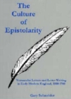 Image for The Culture Of Epistolarity : Vernacular Letters And Letter Writing In Early Modern England, 1500-1700