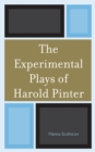 Image for The Experimental Plays of Harold Pinter