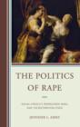 Image for The Politics of Rape