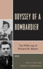Image for Odyssey of a bombardier: the POW log of Richard M. Mason