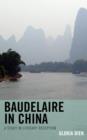 Image for Baudelaire in China  : a study in literary reception