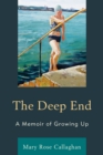 Image for The Deep End : A Memoir of Growing Up