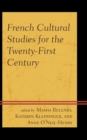 Image for French Cultural Studies for the Twenty-First Century