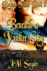 Image for Beneath a Yankee Sky