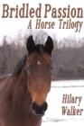 Image for Bridled Passion: A Horse Trilogy