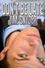 Image for Don&#39;t Be Late