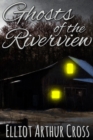 Image for Ghosts of the Riverview