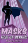 Image for Masks: Rise of Heroes