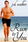 Image for Run to You