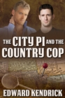 Image for City PI and the Country Cop