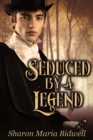 Image for Seduced by a Legend