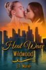 Image for Heat Wave: Wildwood