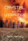 Image for Crystal and the Underlings