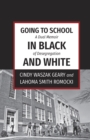 Image for Going to School in Black and White