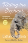 Image for Riding the Elephant : Survival and Love with a Bipolar Partner