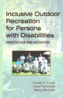 Image for Inclusive Outdoor Recreation for Persons With Disabilities: Protocols and Activities