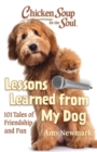 Image for Chicken soup for the soul  : lessons learned from my dog