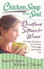 Image for Chicken Soup for the Soul: Devotional Stories for Wives: 101 Daily Devotions to Comfort, Encourage, and Inspire You