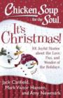 Image for It&#39;s Christmas!  : 101 joyful stories about the love, fun, and wonder of the holidays